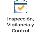 Inspección, Vigilancia y Control