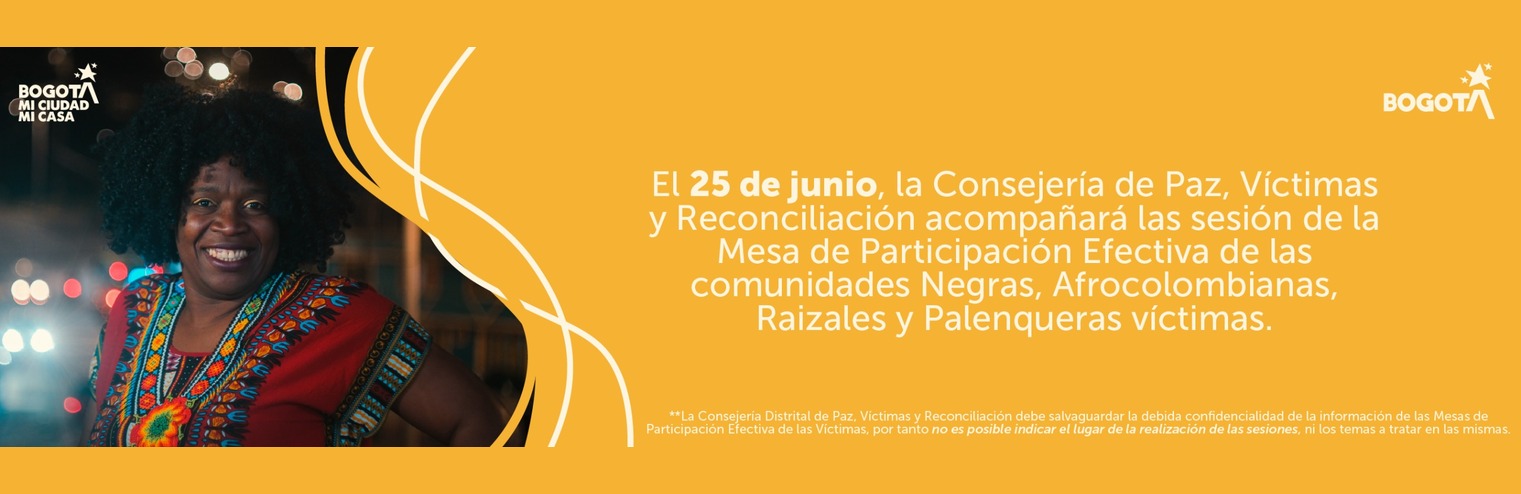 Se realizan las sesiones de la Mesa de Participación Efectiva de Víctimas, dando cumplimiento a lo establecido en el protocolo de participación efectiva de las comunidades Negras, Afrocolombianas, Raizales y Palenqueras víctimas.