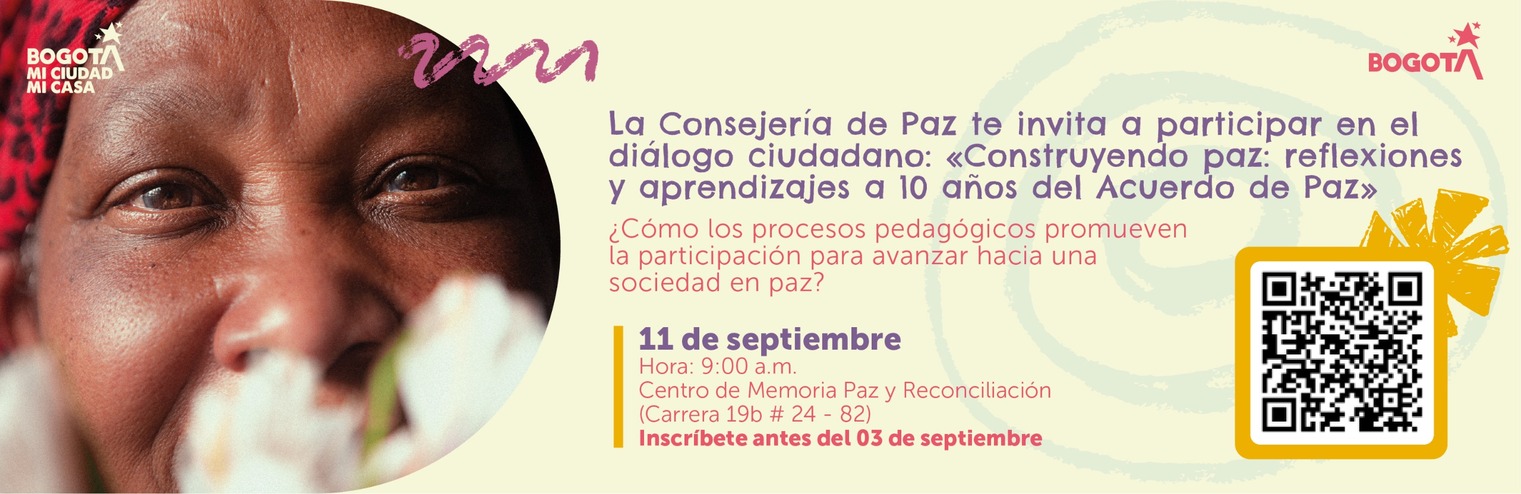 Diálogo ciudadano Construyendo Paz Reflexiones y Aprendizajes a 10 años del Acuerdo de Paz