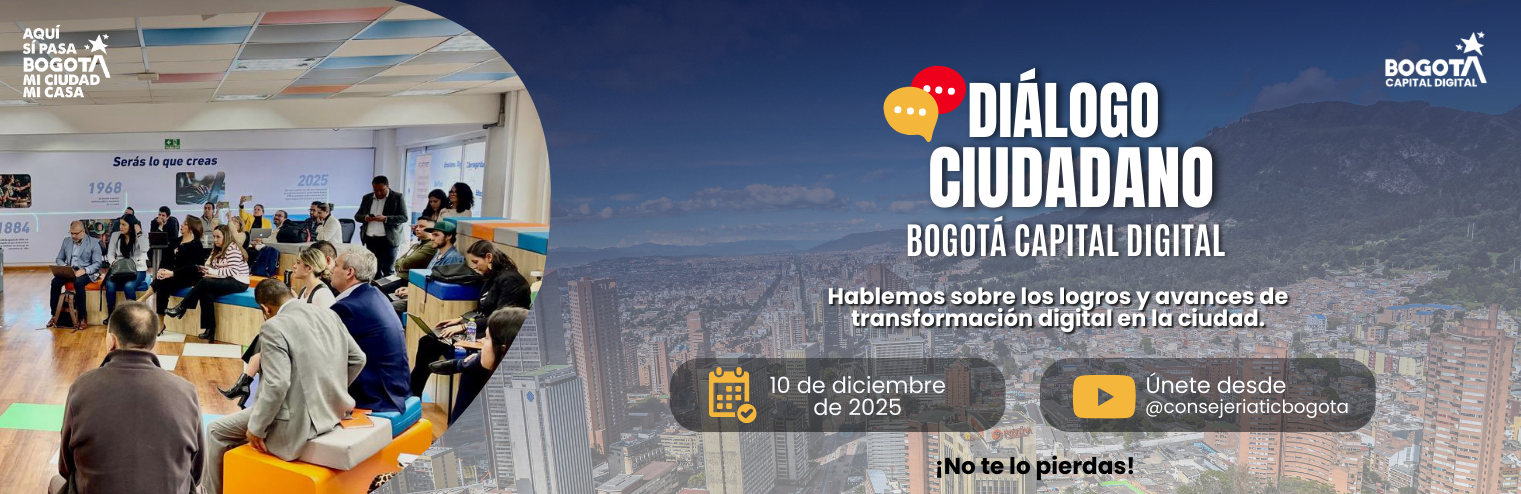 Invitación Diálogo ciudadano “Bogotá Capital Digital” 10 de diciembre de 2025