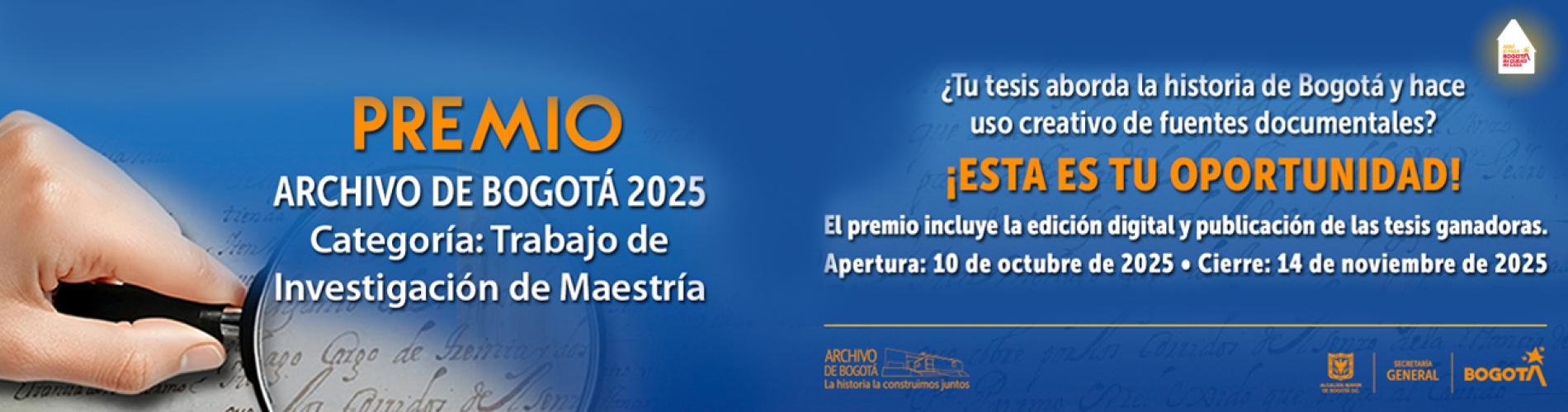 Invitación a participar en el Premio Archivo de Bogotá 2025