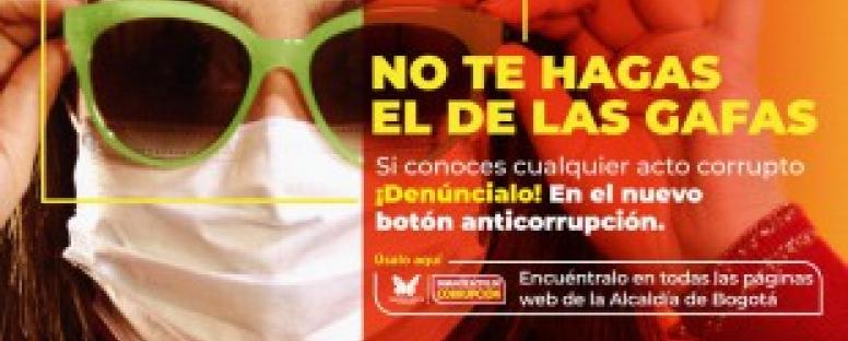 Bogotá lanza botón anticorrupción. Ubícalo en páginas del Distrito y ¡Denuncia!