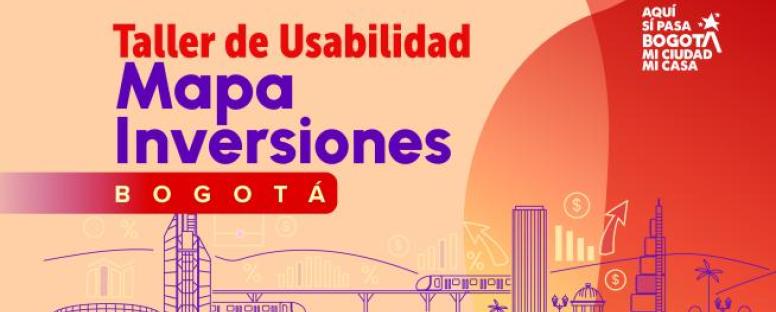 Taller de cocreación Mapa de Inversiones Bogotá