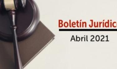 Boletín Jurídico abril de la Secretaría General
