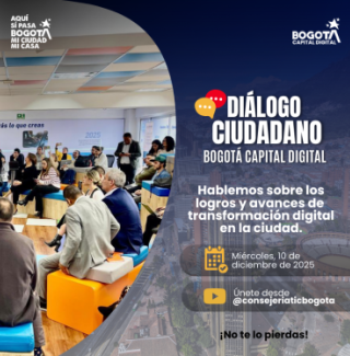Invitación Diálogo ciudadano “Bogotá Capital Digital” 10 de diciembre de 2025