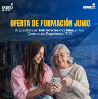 Oferta de Formación en los Centros de Experiencia TIC, en el marco de la estrategia Bogotá Capital Digital del 11 al 26 de junio de 2026.