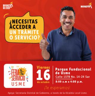 feria a tu servicio viernes 16 de octubre del 2026 en el parque fundacional de Usme calle 137b # 14 - 24 Sur