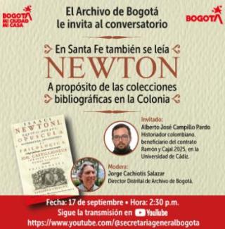 Pieza gráfica de divulgación del conversatorio 'En Santa Fe también se leía a Newton'